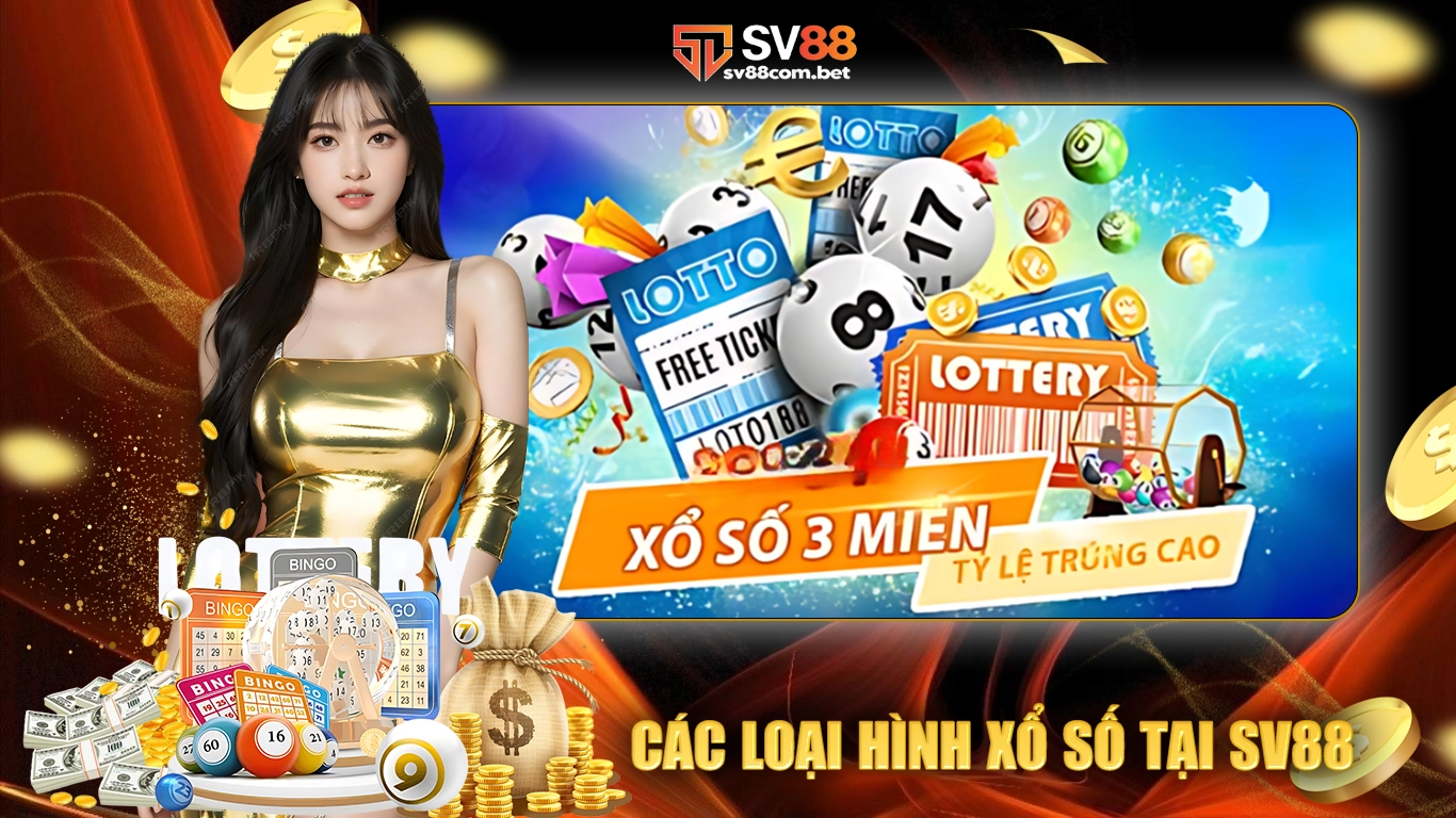 Các loại hình xổ số tại sv88